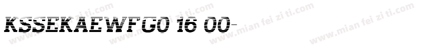 KSSEKAEWFG0 16 00字体转换